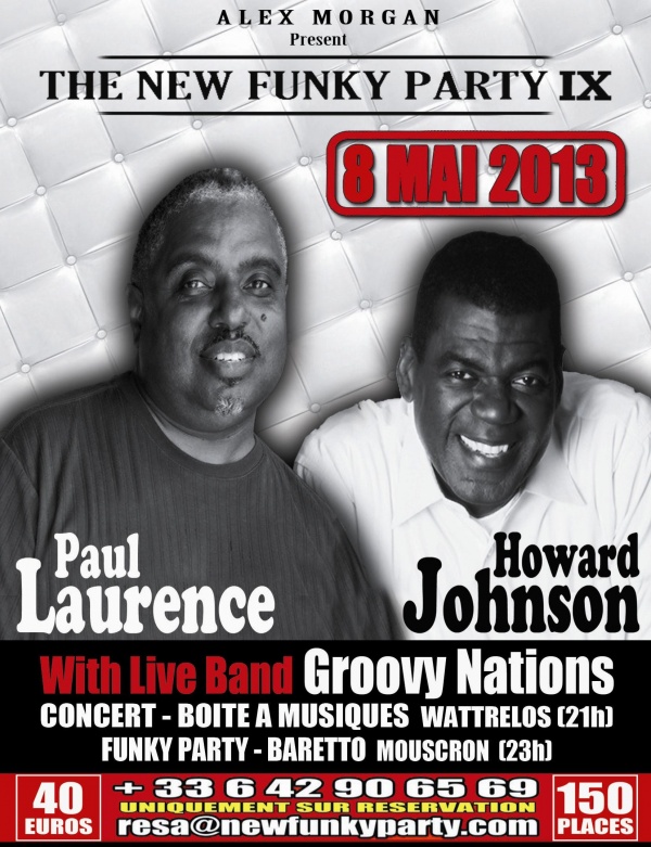 THE NEW FUNKY PARTY 9 - PAUL LAURENCE & HOWARD JOHNSON Live !!!