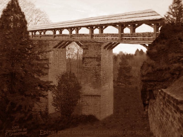 Figuration perso du pont couvert du château d'Epinal en 1626